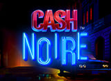 Cash Noire